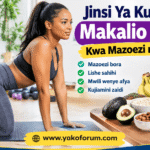 Jinsi Ya Kuongeza Makalio na Hips Kwa Mazoezi na Vyakula