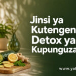 Jinsi ya Kutengeneza Detox ya Kupunguza Mwili