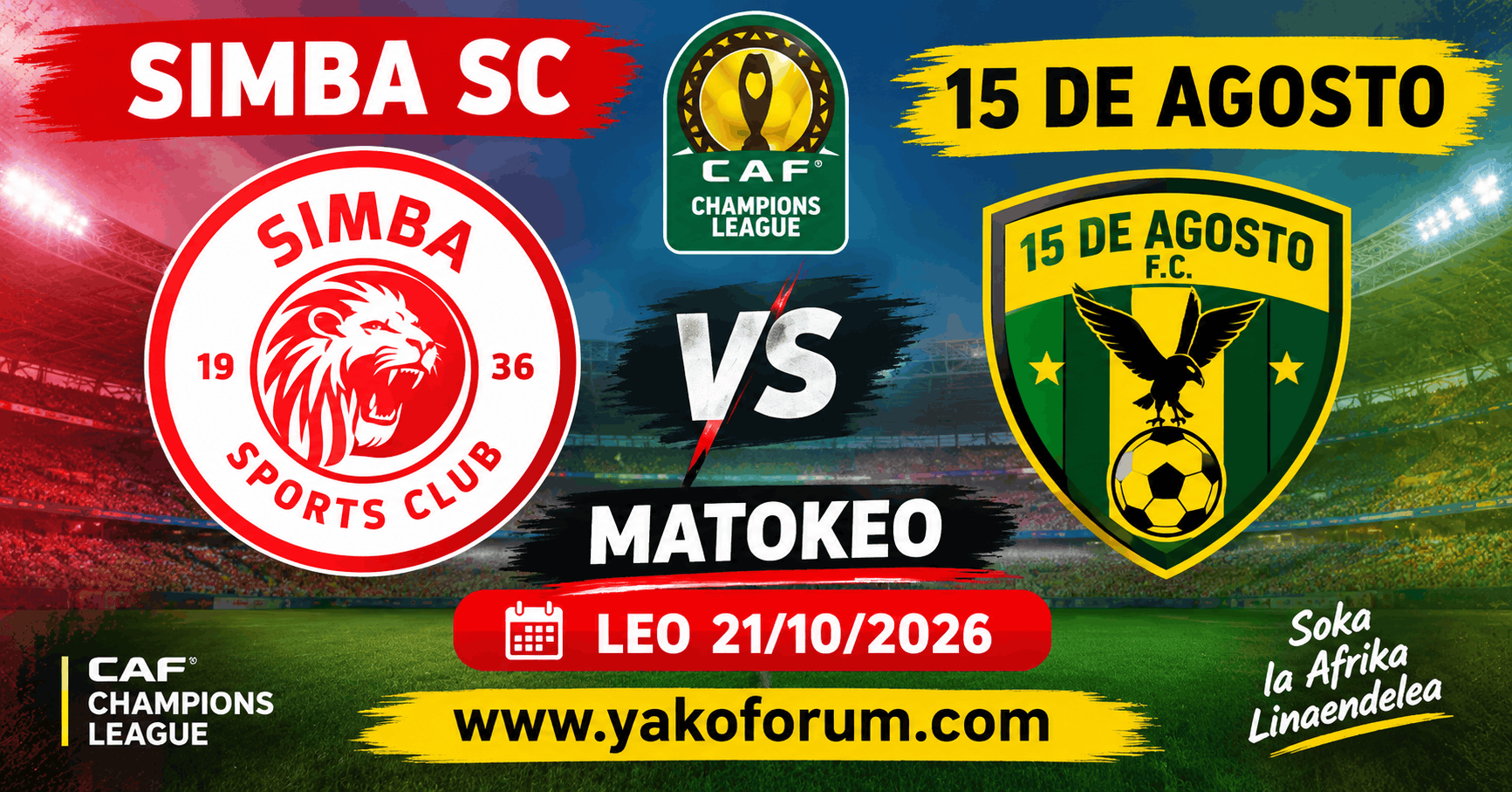 Matokeo Simba Sc vs 15 de Agosto leo 21102026